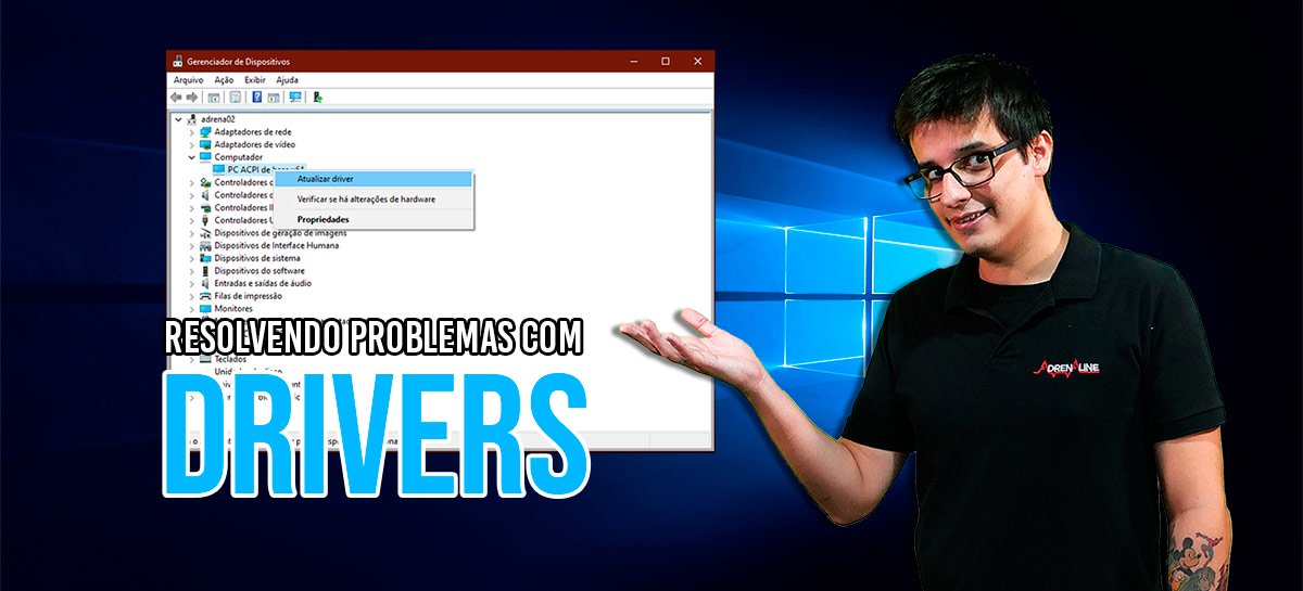 Porquê encontrar e instalar drivers no Windows 10 para emendar problemas! 1